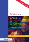 Image for Drama and English at the Heart of the Curriculum