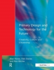 Image for Primary Design and Technology for the Future