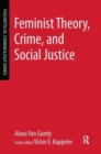 Image for Feminist Theory, Crime, and Social Justice