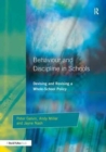 Image for Behaviour and Discipline in Schools : Devising and Revising a Whole-School Policy
