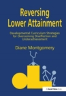 Image for Reversing Lower Attainment : Developmental Curriculum Strategies for Overcoming Disaffection and Underachievement