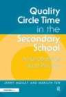 Image for Quality Circle Time in the Secondary School : A Handbook of Good Practice