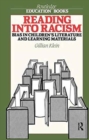 Image for Reading into Racism : Bias in Children&#39;s Literature and Learning Materials