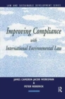 Image for Improving Compliance with International Environmental Law