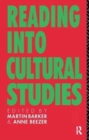 Image for Reading Into Cultural Studies