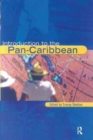 Image for Introduction to the Pan-Caribbean