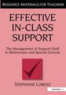 Image for Effective in-class support  : the management of support staff in mainstream and special schools