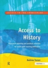 Image for Access to History : Curriculum Planning and Practical Activities for Children with Learning Difficulties