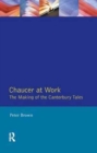 Image for Chaucer at Work