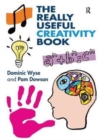 Image for The Really Useful Creativity Book