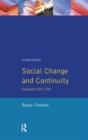 Image for Social Change and Continuity : England 1550-1750