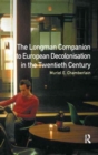 Image for Longman Companion to European Decolonisation in the Twentieth Century