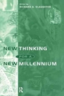Image for New Thinking for a New Millennium : The Knowledge Base of Futures Studies