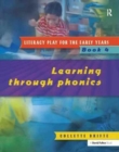 Image for Literacy Play for the Early Years Book 4 : Learning Through Phonics