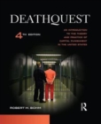 Image for DeathQuest  : an introduction to the theory and practice of capital punishment in the United States