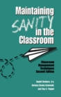 Image for Maintaining sanity in the classroom  : classroom management techniques