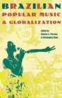 Image for Brazilian Popular Music and Globalization