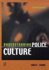 Image for Understanding Police Culture
