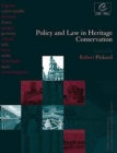Image for Policy and Law in Heritage Conservation