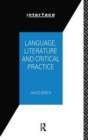 Image for Language, Literature and Critical Practice
