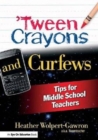 Image for &#39;Tween Crayons and Curfews