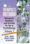 Image for The Therapist&#39;s Notebook : Homework, Handouts, and Activities for Use in Psychotherapy