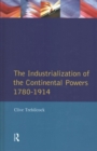 Image for The industrialisation of the continental powers, 1780-1914