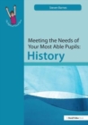 Image for Meeting the Needs of Your Most Able Pupils: History