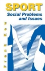 Image for Sport: Social Problems and Issues