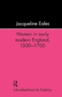Image for Women In Early Modern England, 1500-1700