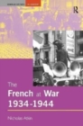 Image for The French at War, 1934-1944