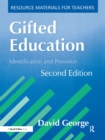 Image for Gifted Education : Identification and Provision