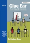 Image for Glue Ear : An essential guide for teachers, parents and health professionals