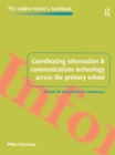 Image for Coordinating information and communications technology across the primary school