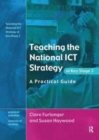 Image for Teaching the National ICT Strategy at Key Stage 3 : A Practical Guide