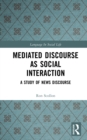 Image for Mediated Discourse as Social Interaction