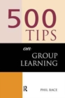 Image for 500 Tips on Group Learning
