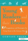 Image for Young readers and their books  : suggestions and strategies for using texts in the literacy hour