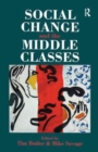Image for Social Change And The Middle Classes