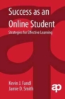 Image for Success as an online student  : strategies for effective learning