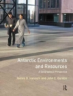 Image for Antarctic Environments and Resources : A Geographical Perspective