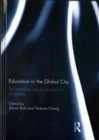 Image for Education in the Global City