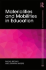Image for Materialities and Mobilities in Education