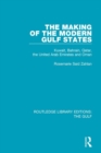 Image for The Making of the Modern Gulf States