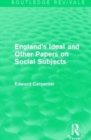 Image for England&#39;s Ideal and Other Papers on Social Subjects