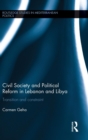 Image for Civil Society and Political Reform in Lebanon and Libya