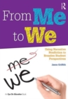 Image for From me to we  : using narrative nonfiction to broaden student perspectives
