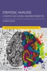 Image for Strategic analysis  : a creative and cultural industries perspective