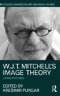 Image for W.J.T. Mitchell&#39;s image theory  : living pictures