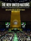 Image for The new United Nations  : international organization in the twenty-first century